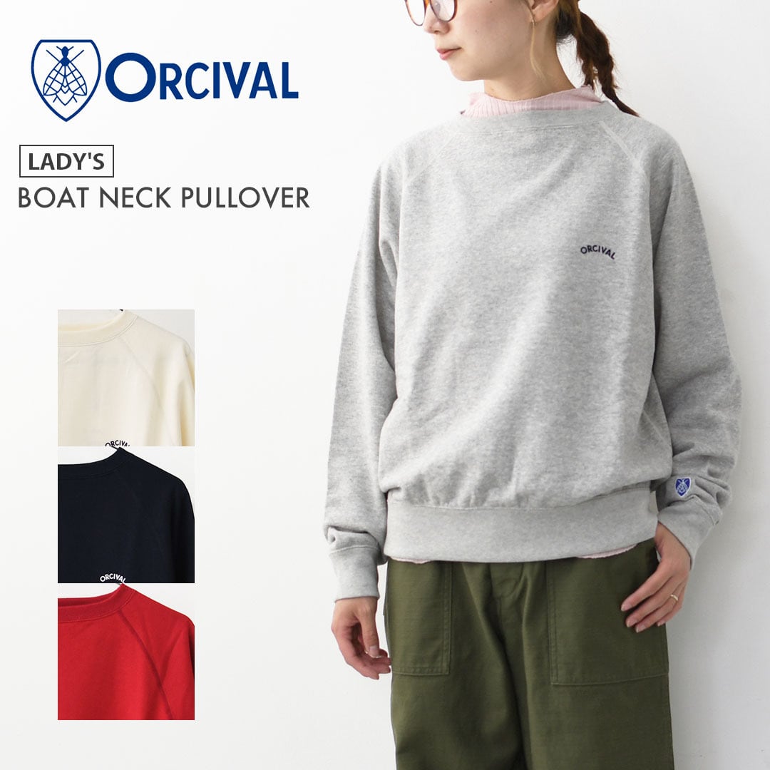 ORCIVAL オーシバル オーチバル ボートネックスウェット ORCIVAL｜フレンチテリー ボートネック スウェット トップス OR