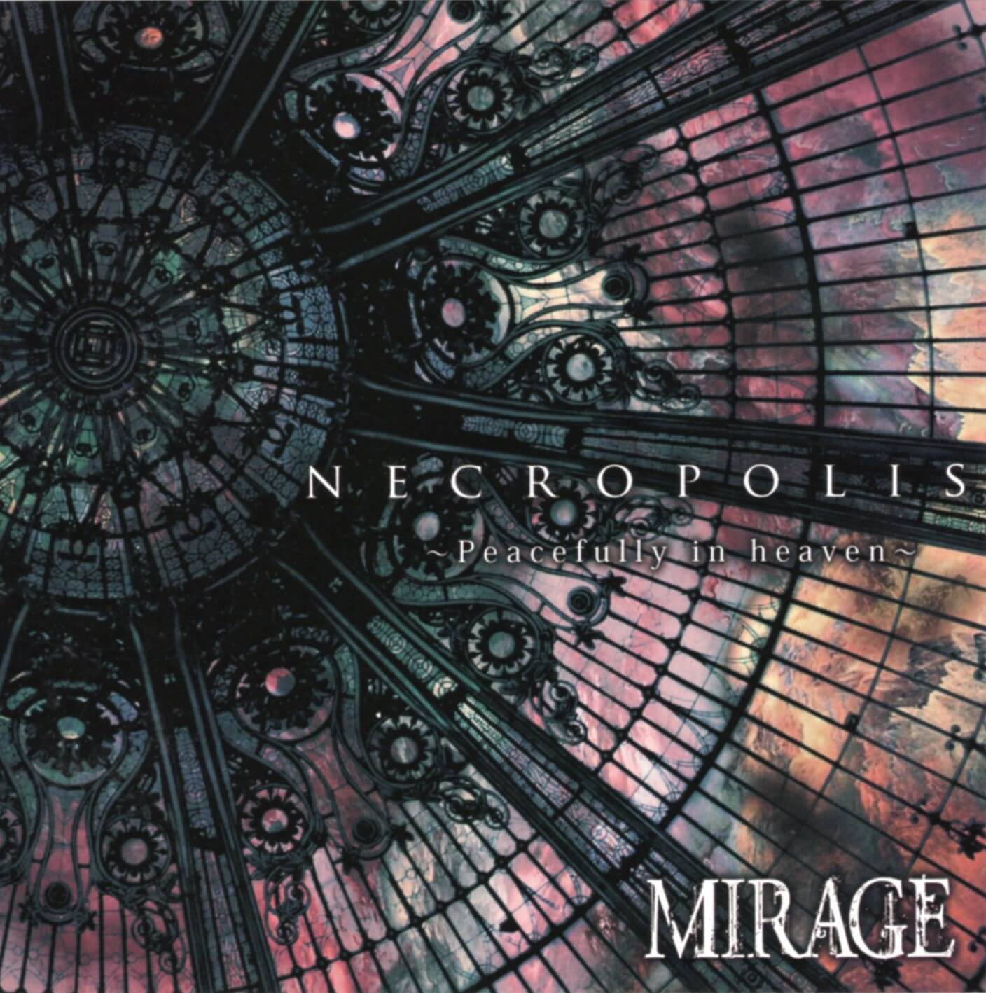 2026.05.20 MIRAGE / NECROPOLIS ～Peacefully in heaven