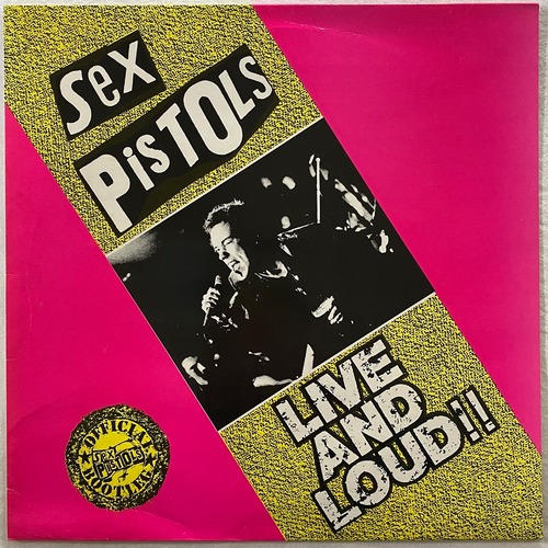 【LP】Sex Pistols – Live And Loud!!