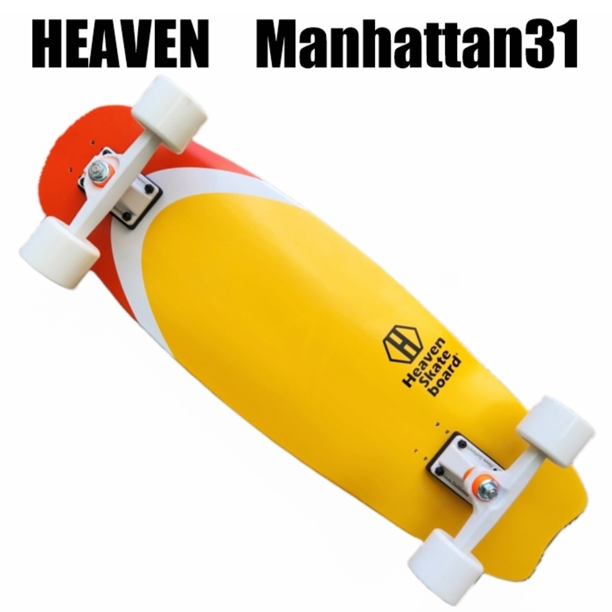 ヘブン スケートボード manhattan 31inch サーフスケートボード 