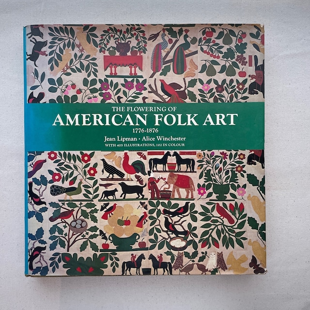 The Flowering of American Folk Art 1776-1876