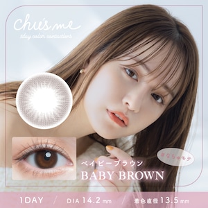 チューズミーワンデー(Chu’s me 1day)《BABY BROWN》ベイビーブラウン[10枚入り]