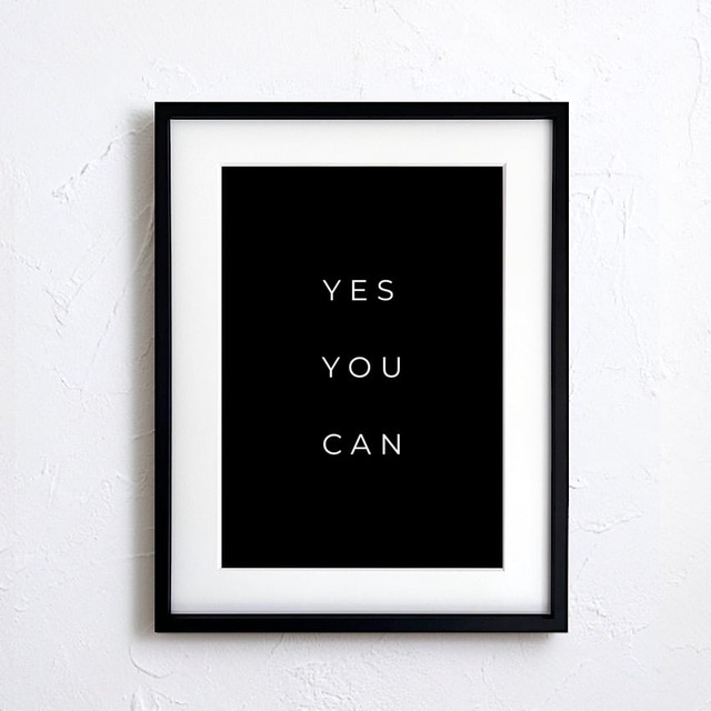 YES YOU CAN｜ミニマル モノクロ 名言 ポスター｜自己啓発 モチベーション インテリア アート  A4ポスター