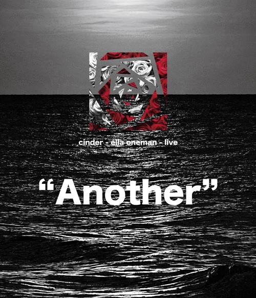 シンダーエラ 2ndワンマンライブ「Another」 Blu-ray Disc