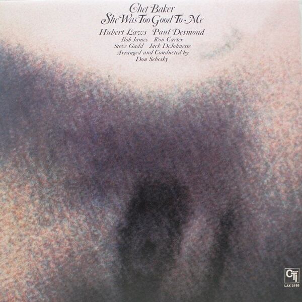 Chet Baker / She Was Too Good To Me  [LAX 3195] - 画像1