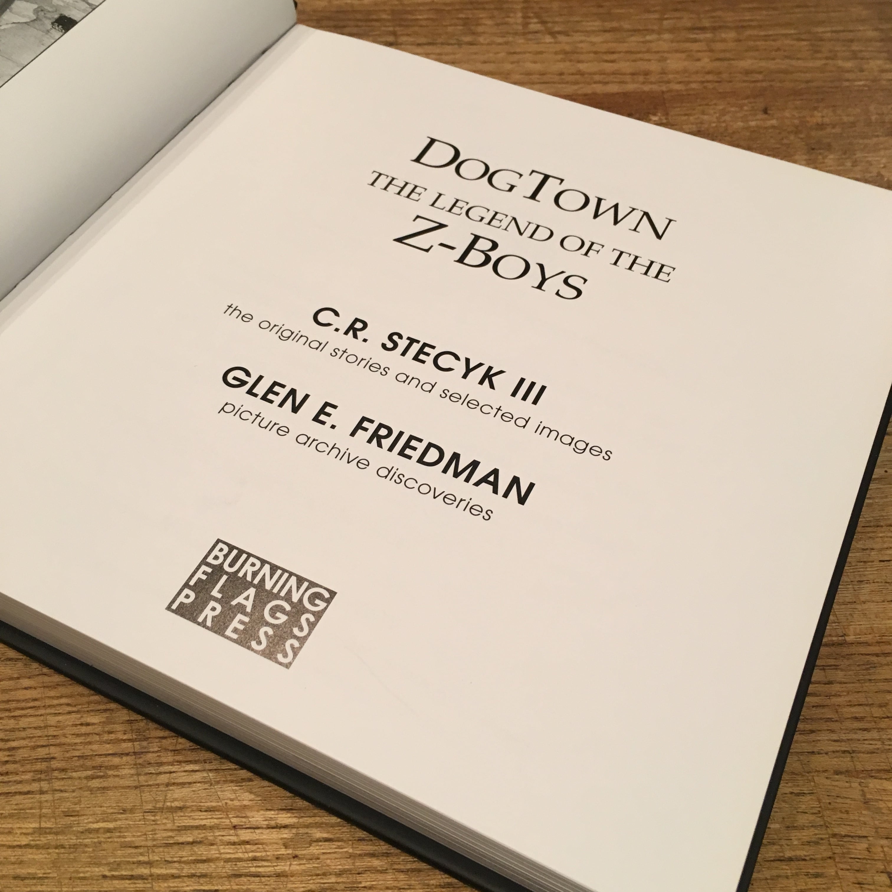 DOGTOWN -THE LEGEND OF THE Z-BOYS / C.R. Stecyk Ⅲ, Glen E