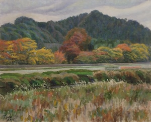 油絵 #6「秋川秋景」F15 /  Oil Painting #6 "Autumn view of Akigawa"