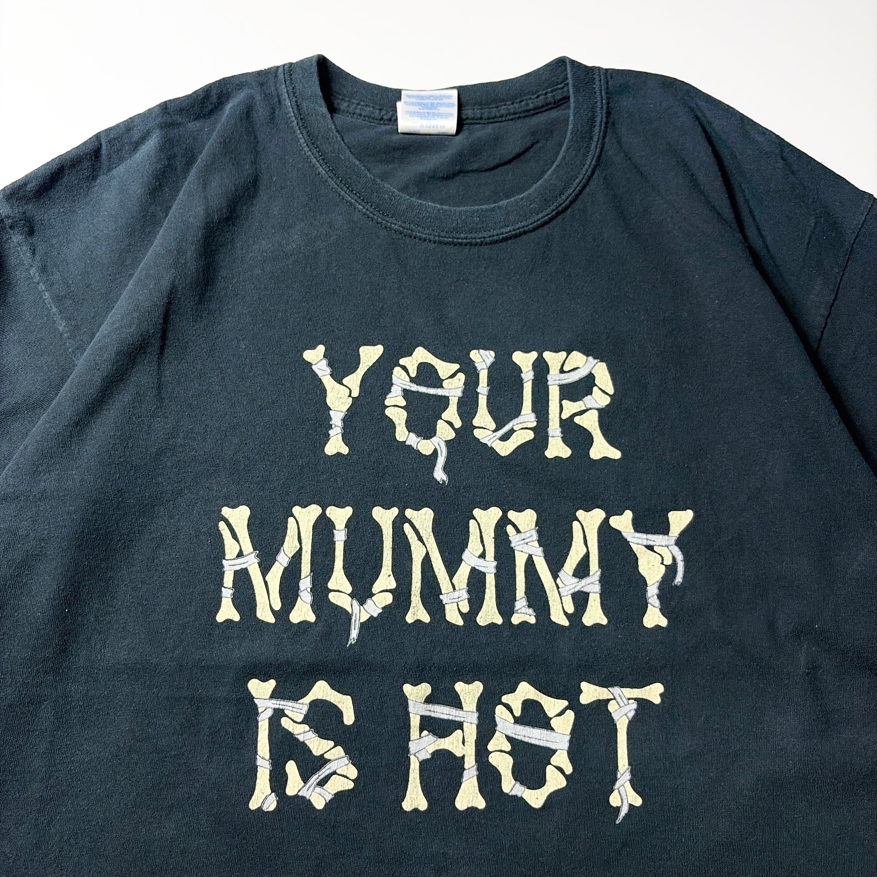 Your Mummy Is Hot Tee