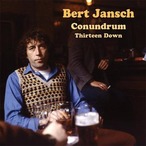 AMC1466 Conundrum Thirteen Down / Bert Jansch (CD)