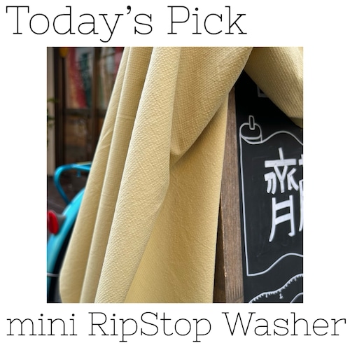 【Today's Pick】mini RipStop Washer【2024/03/15】