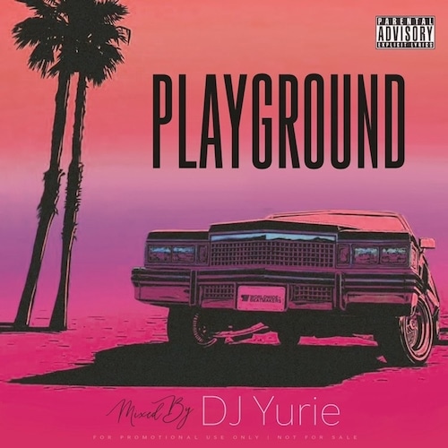 [MIX CD] DJ Yurie / PLAYGROUND