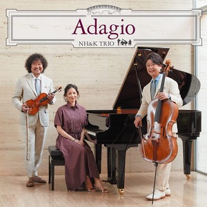 『Adagio（通常盤CDのみ）』CD NK＆K TORIO（葉加瀬太郎 　西村由紀江　柏木広樹）　