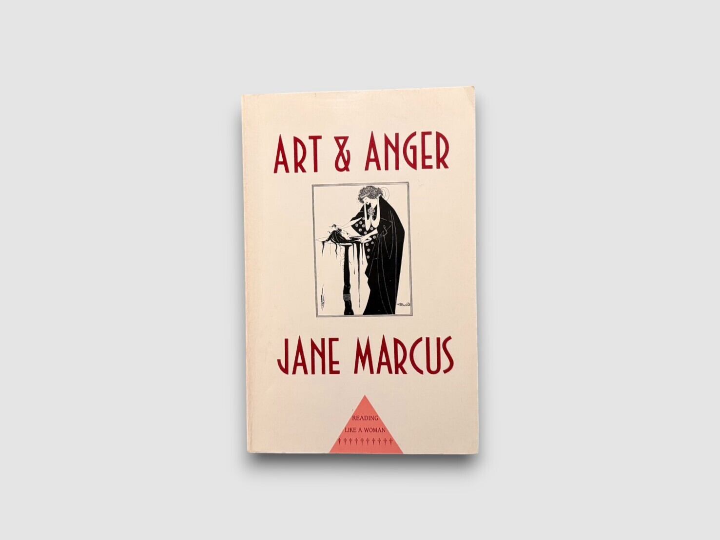 洋書 Art & Anger by Jane Marcus SL1099】【FIREST EDITION】Art & Anger: Reading Like a Woman(1988