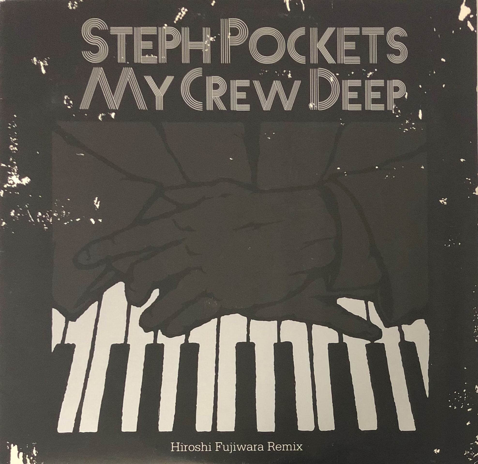 レコード　Steph Pockets My Crew Deep