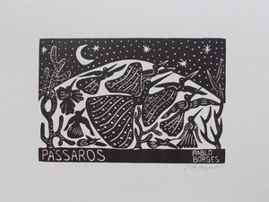 PABLO BORGE パブロ・ボルジェス 木版画 M　【PASSAROS】