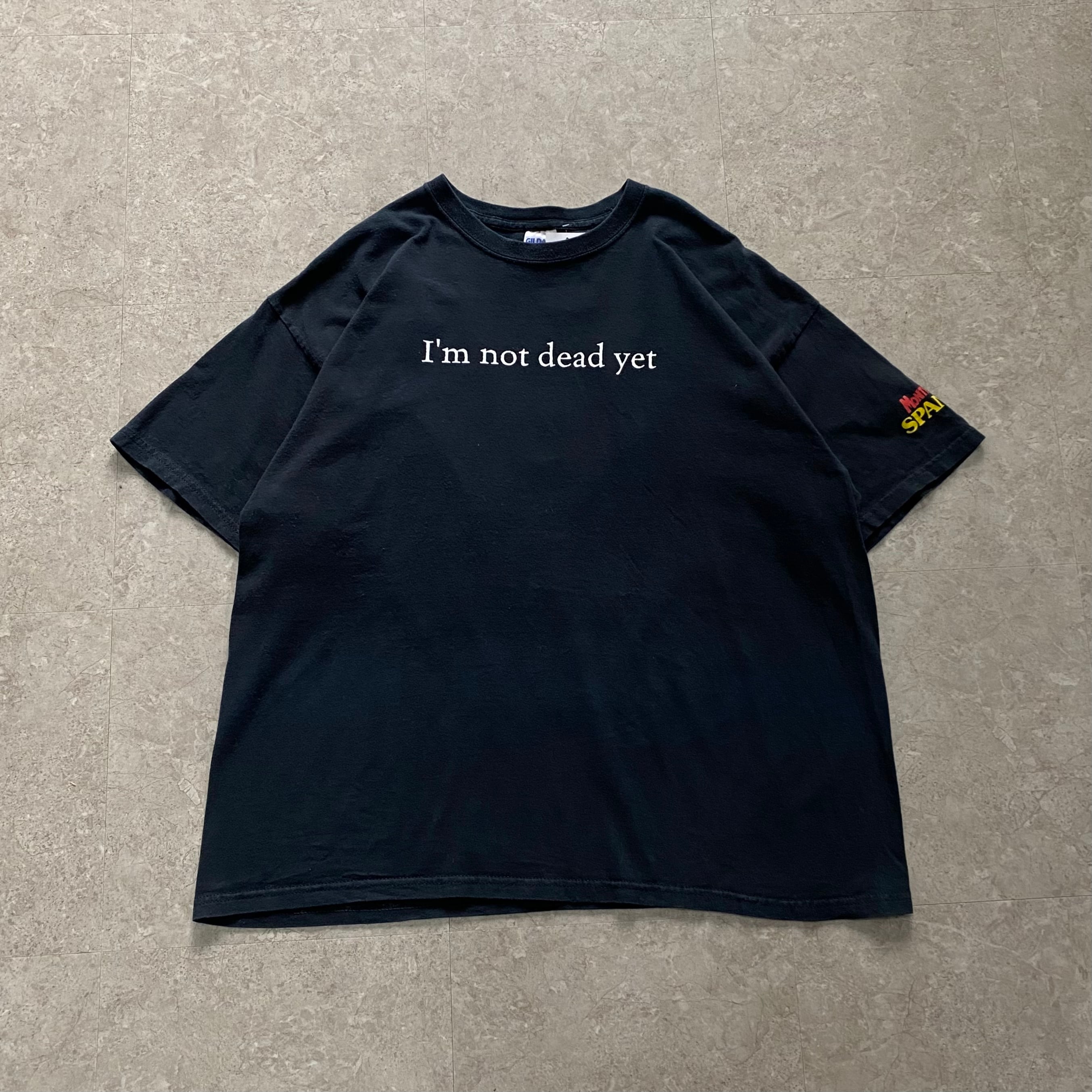 00s Monty Python's Spamalot "I'm not dead yet" T-shirt【仙台店】