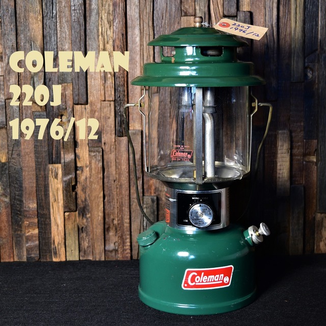 コールマン 220J 1976年12月製造 ツーマントル ランタン COLEMAN ビンテージ 状態良好 使用感少ない美品 完全分解清掃メンテナンス済み 