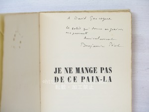 Je ne mange pas de ce pain-la　献呈署名入　/　Benjamin Peret　(バンジャマン・ペレ)　[33855]