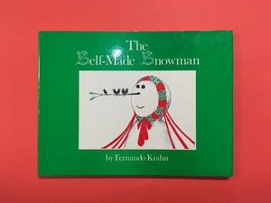 The Self-Made Snowman｜Fernando Krahn (b072_B)