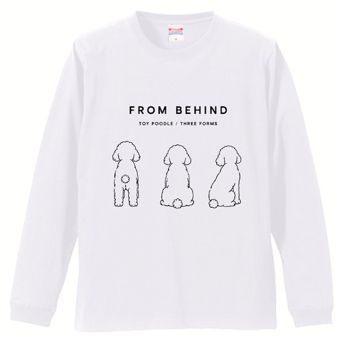 FROM BEHIND｜長袖Tシャツ