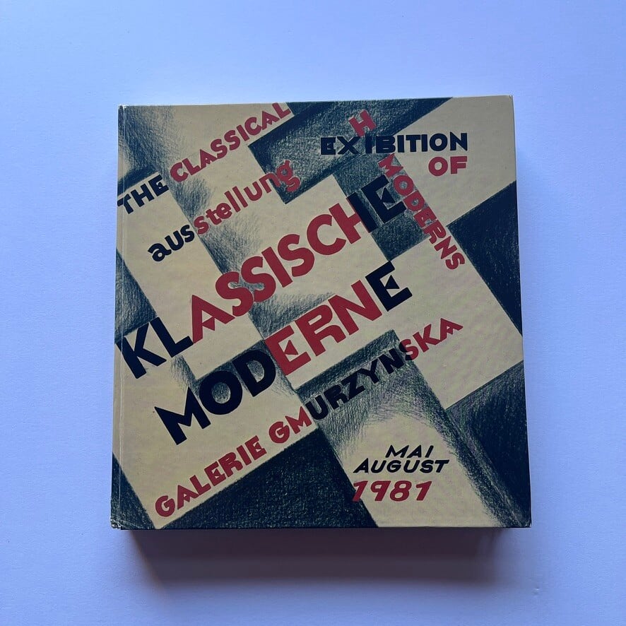 【絶版中古書】THE CLASSICAL MODERNS galerie gmurzynska 1981　[K3100202]