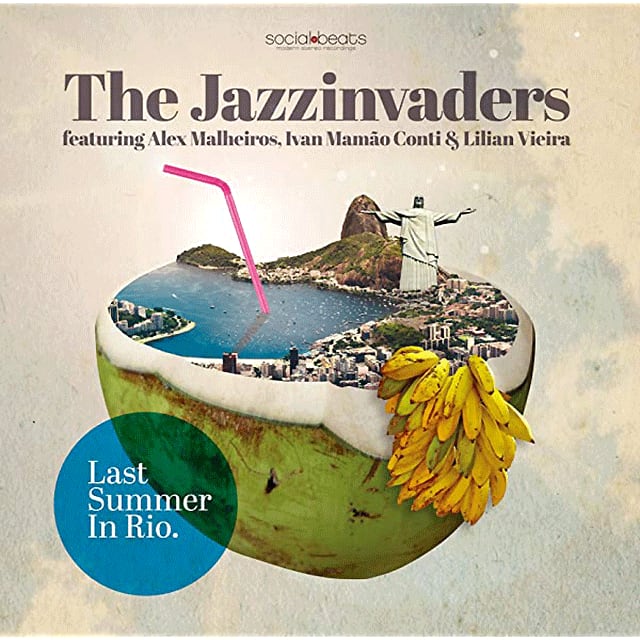 〈残り1点〉【CD】The Jazzinvaders Feat. Alex Malherios, Ivan Mamao Conti & Lilian Vieira - Last Summer In Rio
