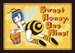 Sweet Honey,Bee Mine! （スイートハニー、ビーマイン）