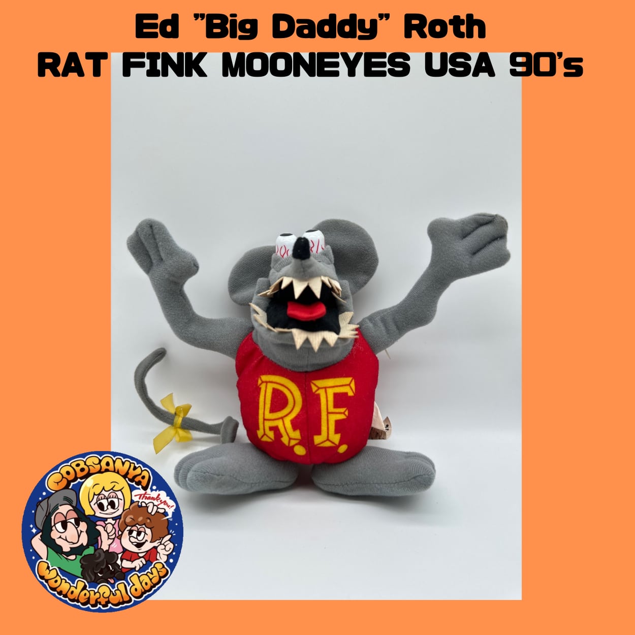 Ed "Big Daddy" Roth  RAT FINK MOONEYES USA 90's