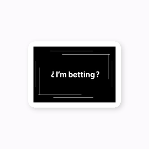 ¿ I'm betting ? ステッカー ブラック