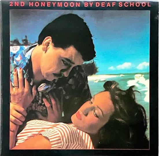 2nd Honeymoon / Deaf School | TURN ON