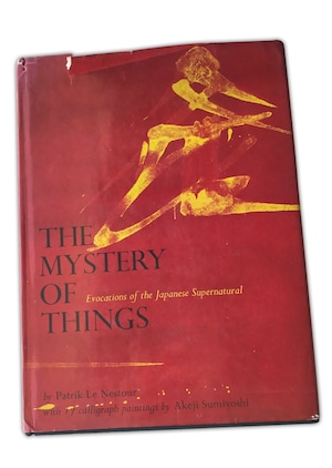 Mystery of Things: Evocations of the Japanese Supernatural 