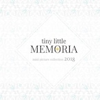 【イラスト集】ヒヅキカヲル『tiny little MEMORIA 2018』