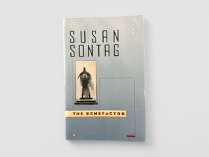 【SL739】The Benefactor(1991) /Susan Sontag