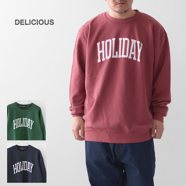 DELICIOUS [デリシャス] HOLIDAY LOGO Pullover  [JHT078] ホリデーロゴ プルオーバー・コットン・裏パイルトレーナー・トレーナー・スウェット・キャンプ・アウトドア・MEN'S/LADY'S [2023SS]