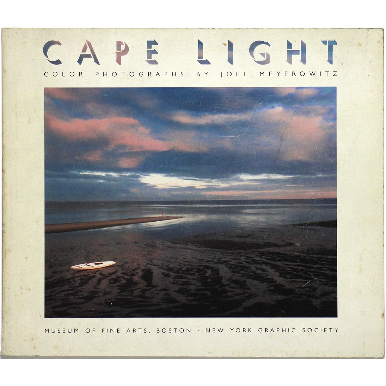 Cape Light: Color Photographs by Joel Meyerowitz ジョエル・マイロ