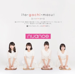 1st single『ita・gachi・masu！』