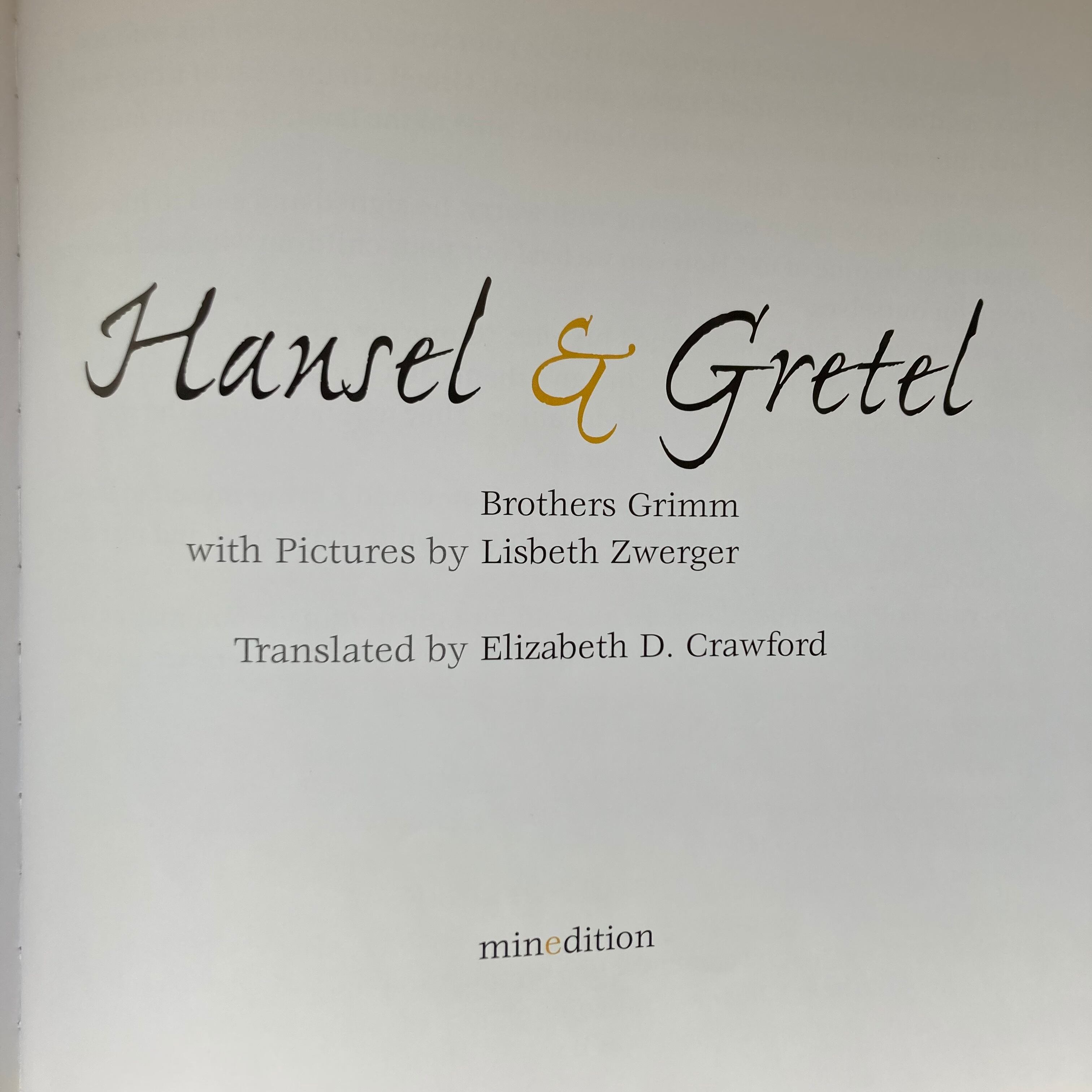 Hansel & Gretel-Brothers Grimm & Lisbeth Zwerger