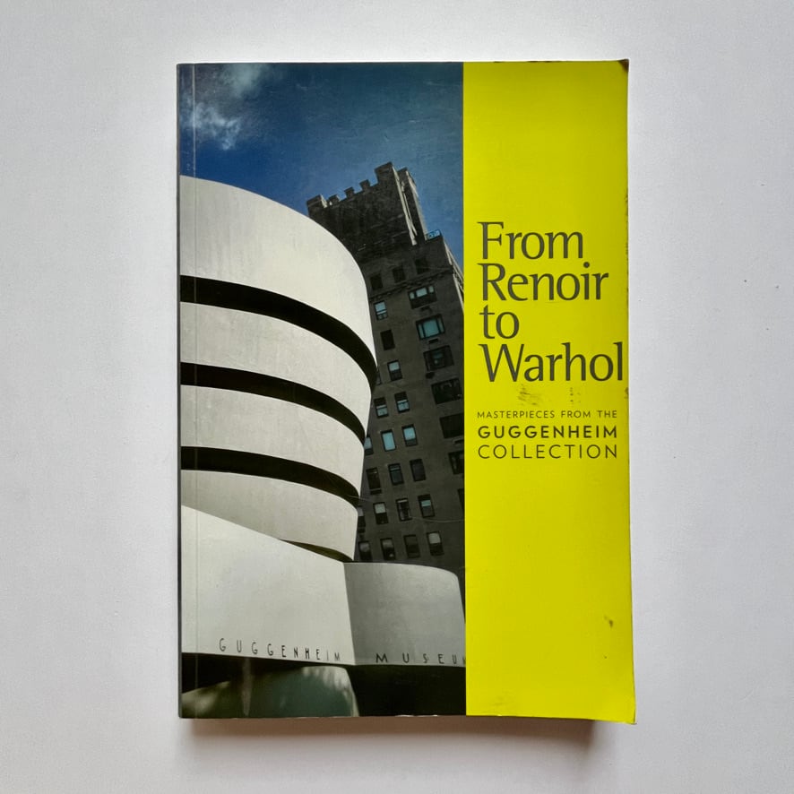 [絶版中古書]グッゲンハイム美術館展 モダンアートの展開ルノアールからウォーホル [3100283]