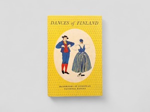 【ISYM/SF141】【SECOND EDITION】Dances of Finland〔Handbooks of European National Dances〕(1950) /Anni Collan & Yngvar Heikel