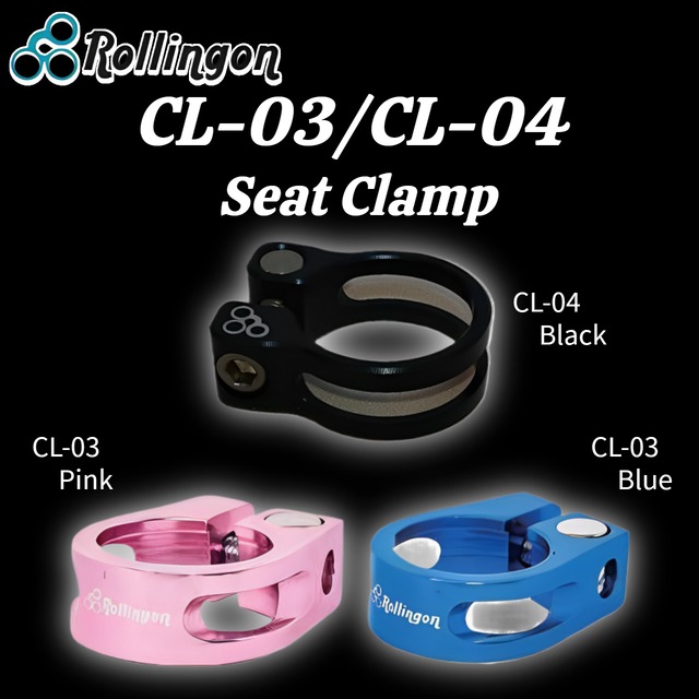 －Rollingon CL-03/04－ Seat Clamp