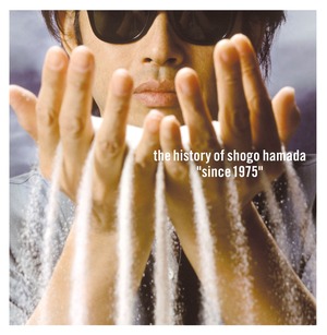 『The History of Shogo Hamada "Since 1975"』浜田省吾　