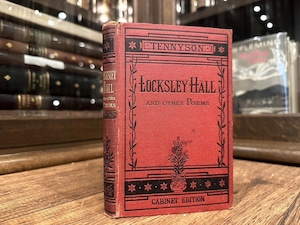 【CV604】《LOCKSLEY HALL AND OTHER POEMS》The Works of Alfred Tennyson : The Cabinet Edition