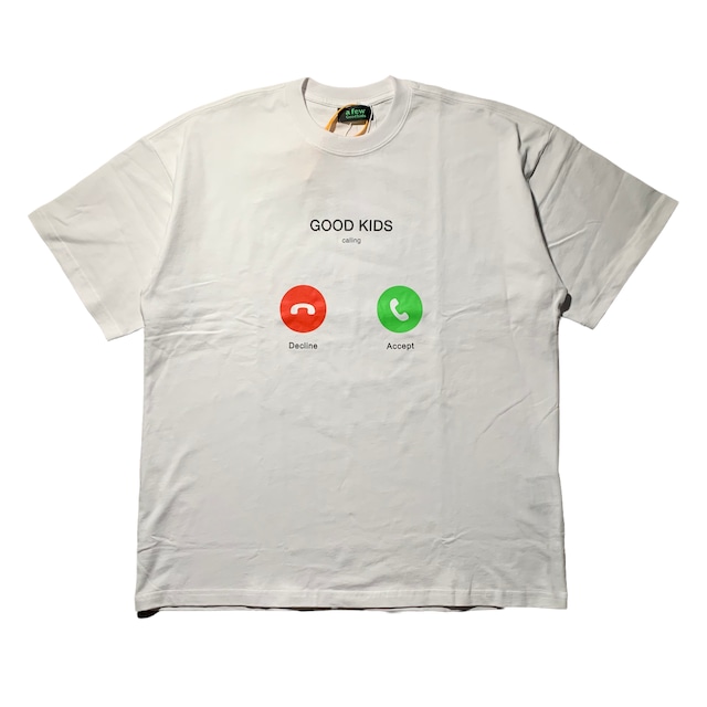 【A FEW GOOD KIDS】CALL GOOD KIDS MADE TEE