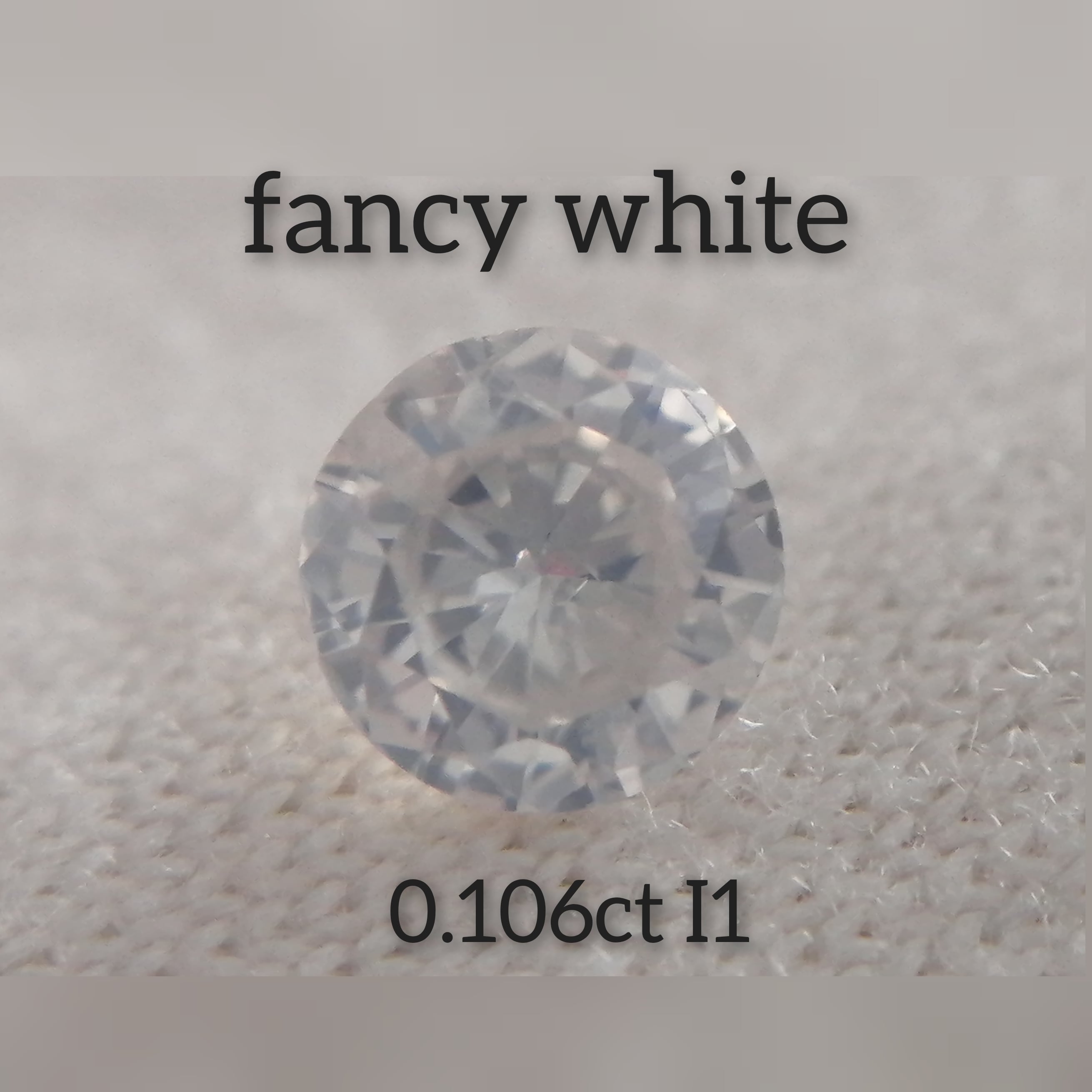 ホワイトダイヤモンドルース 0.106ct fancy white I1(CGL) | fancy