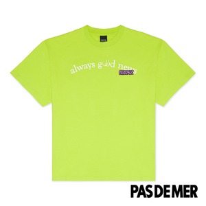 【PAS DE MER/パドゥメ】GOOD NEWS TEE Tシャツ / ACID GREEN  / SS24-12109