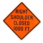 ビンテージロードサイン 右側路肩閉鎖  道路標識  RIGHT SHOULDER CLOSED 1000 FT