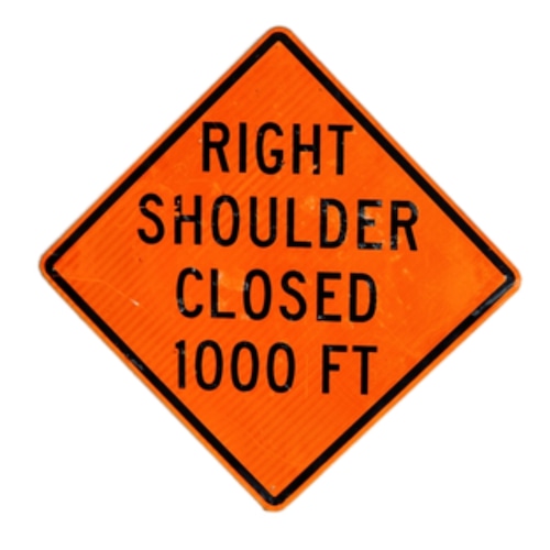 ビンテージロードサイン 右側路肩閉鎖  道路標識  RIGHT SHOULDER CLOSED 1000 FT