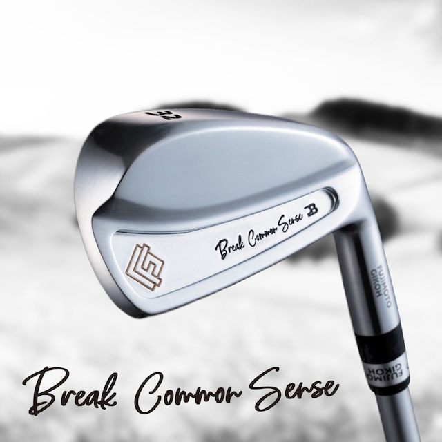 Break Common Sense Iron　#28～45(#6~P相当)