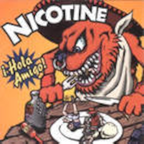 CD / NICOTINE / HOLA AMIGO