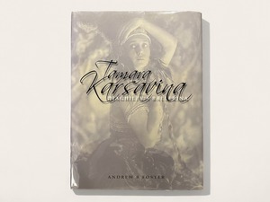 【ST039】Tamara Karsavina: Diaghilev's Ballerina / Andrew R. Foster